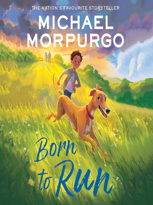 Title details for Born to Run by Michael Morpurgo - Available